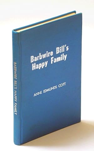 Seller image for Barbwire Bill's Happy Family for sale by RareNonFiction, IOBA