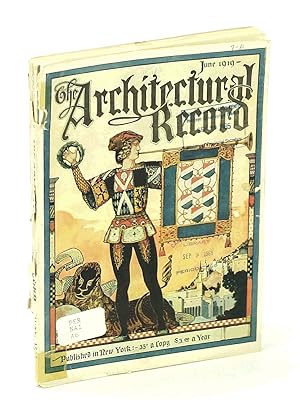 Seller image for The Architectural Record, June 1919, Vol. XLV, No. 6, Serial No. 249 - The Residence of Henry I. Harriman, Esq., Newton MA for sale by RareNonFiction, IOBA