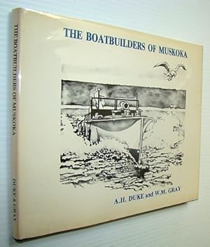 Seller image for The Boatbuilders of Muskoka for sale by RareNonFiction, IOBA