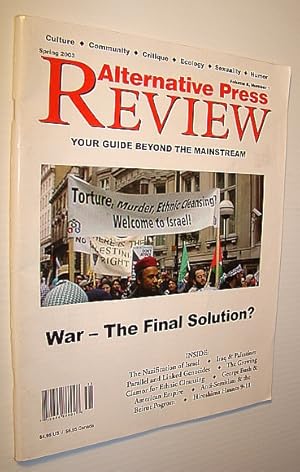 Bild des Verkufers fr Alternative Press Review - Your Guide Beyond the Mainstream: Volume 8, No. 1, Spring 2003 zum Verkauf von RareNonFiction, IOBA