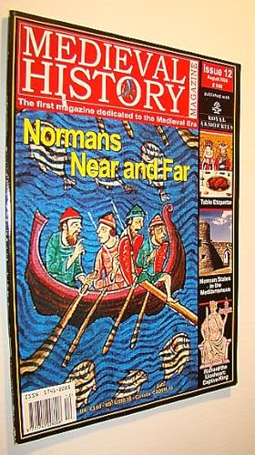 Seller image for Medieval History Magazine - The First Magazine Devoted to the Medieval Era: Issue 12 (Twelve), August 2004: Normans Near and Far for sale by RareNonFiction, IOBA