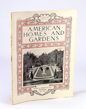 American Homes and Gardens Magazine, August (Aug.) 1910, Volume VII, No. 8 - "Harbour Court" - Th...