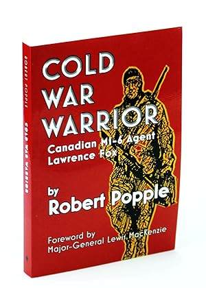 Cold War Warrior - Canadian MI-6 Agent Lawrence Fox