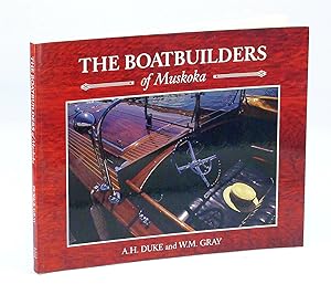Seller image for The Boatbuilders of Muskoka for sale by RareNonFiction, IOBA