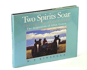Seller image for Two Spirits Soar: The Art of Allen Sapp : The Inspiration of Allan Gonor for sale by RareNonFiction, IOBA