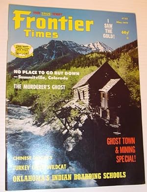 Bild des Verkufers fr Frontier Times Magazine: May 1974 - Ghost Town & Mining Special Issue zum Verkauf von RareNonFiction, IOBA