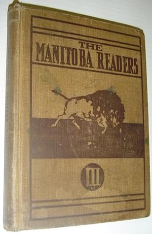 Seller image for The Manitoba Readers - Third Reader for sale by RareNonFiction, IOBA