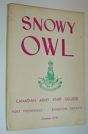 Seller image for Snowy Owl - Canadian Army Staff College, Fort Frontenac, Kingston, Ontario - Christmas 1956 for sale by RareNonFiction, IOBA