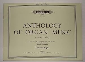 Seller image for Anthology of Organ Music (Second Series): Volume Eight (8), No. 1068 - Works for Two Manuals and Pedals for sale by RareNonFiction, IOBA