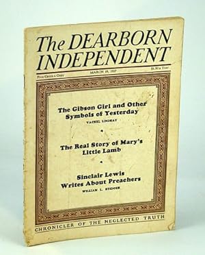 Bild des Verkufers fr The Dearborn Independent (Magazine) - Chronicler of the Neglected Truth, March (Mar.) 19, 1927 - Japan Looks to America to Prevent Wars / The True Story Behind "Mary Had a Little Lamb" zum Verkauf von RareNonFiction, IOBA