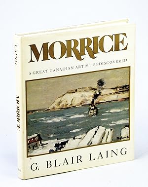 Imagen del vendedor de Morrice: A Great Canadian Artist Rediscovered a la venta por RareNonFiction, IOBA