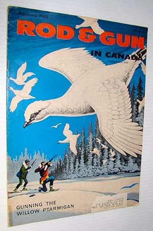 Seller image for Rod & Gun in Canada Magazine, February 1968 for sale by RareNonFiction, IOBA