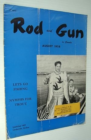 Seller image for Rod & Gun in Canada Magazine, August 1958 for sale by RareNonFiction, IOBA