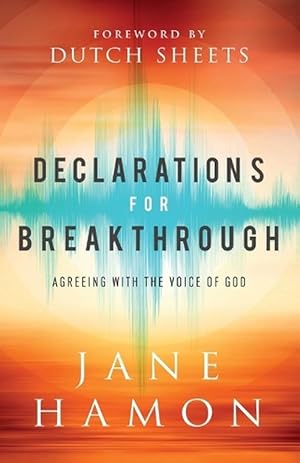 Imagen del vendedor de Declarations for Breakthrough Agreeing with the Voice of God (Paperback) a la venta por Grand Eagle Retail