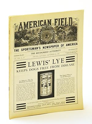 Seller image for The American Field - The Sportsman's Newspaper [Magazine] of America, September [Sept.] 30, 1933, Vol. CXX, No. 39 - A New Deal for America's Water-Fowl for sale by RareNonFiction, IOBA