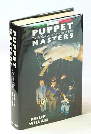 Bild des Verkufers fr Puppetmasters (Puppet Masters): The Political Use of Terrorism in Italy zum Verkauf von RareNonFiction, IOBA