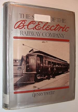 The Story of the B.C. Electric Railway Company