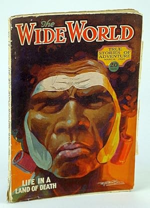 Seller image for The Wide World Magazine - True Stories of Adventure, March (Mar.) 1928, Vol. LX, No. 359 - Slave-Raiding for sale by RareNonFiction, IOBA