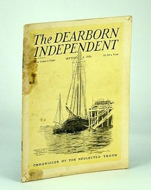 Imagen del vendedor de The Dearborn Independent - Chronicler of the Neglected Truth, September (Sept.) 4, 1926 - The Poor Indian Has Few Rights a la venta por RareNonFiction, IOBA