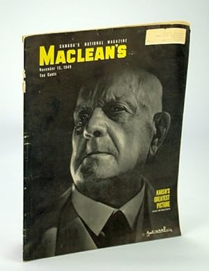 Bild des Verkufers fr Maclean's - Canada's National Magazine, 15 November (Nov.) 1949 - Yanks Rule Part of Canada / Des Joachims Dam Project / Karsh zum Verkauf von RareNonFiction, IOBA