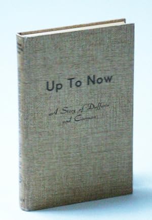 Up to Now: A Story of Dufferin and Carman (Manitoba History)