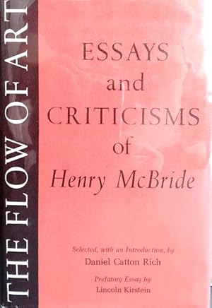 Image du vendeur pour The Flow of Art: Essays and Criticisms of Henry McBride mis en vente par Structure, Verses, Agency  Books