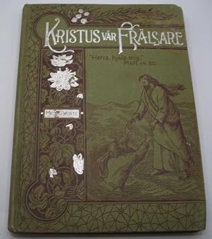 Imagen del vendedor de Kristus var Fralsare a la venta por Easy Chair Books