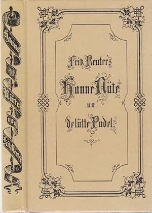 Hanne Nüte un de lütte Pudel Ne Vagel- un Minschengeschicht von Fritz Reuter. Illustrirte Ausgabe