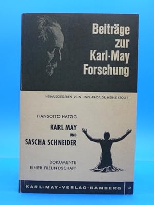 Image du vendeur pour Karl May und Sascha Schneider. - Dokumente einer Freundschaft. - mis en vente par Buch- und Kunsthandlung Wilms Am Markt Wilms e.K.