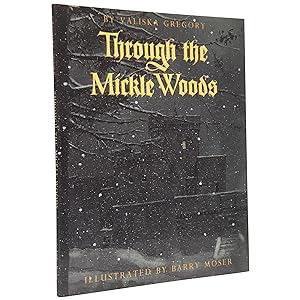 Seller image for Through the Mickle Woods for sale by Downtown Brown Books