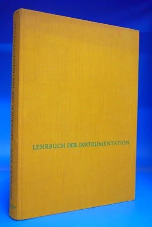 Bild des Verkufers fr Lehrbuch der Instrumentation und Instrumentenkunde. - zum Verkauf von Buch- und Kunsthandlung Wilms Am Markt Wilms e.K.