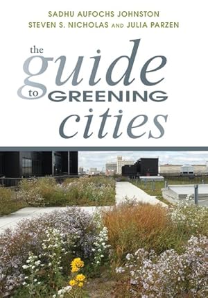 Image du vendeur pour Guide to Greening Cities mis en vente par GreatBookPricesUK