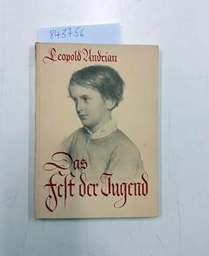 Bild des Verkufers fr Das Fest der Jugend Des Gartens der Erkenntnis Erster Teil. Die Jugendgedichte und ein Sonett zum Verkauf von Versand-Antiquariat Konrad von Agris e.K.