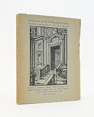 The Library: Transactions of the Bibliographical Society, New Series, Vol. XIX, No. 1, June 1938