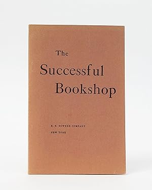 The Successful Bookshop: A Manual of Practical Information