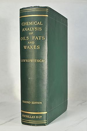 CHEMICAL ANALYSIS OF OILS, FATS, WAXES AND OF THE COMMERCIAL PRODUCTS DERIVED THEREFROM