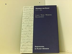 Heinrich von Kleist (1777-1811): Leben - Werk - Wirkung. Blickpunkte. Katalog der Dauerausstellun...