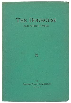 Imagen del vendedor de The Doghouse and Other Poems a la venta por Between the Covers-Rare Books, Inc. ABAA