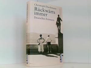 Seller image for Rckwrts immer. Deutsches Erinnern: Deutsches Erinnern   Erzhlungen und Reportagen for sale by Book Broker