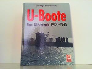 Image du vendeur pour U-Boote. Eine Bildchronik 1935 - 1945. mis en vente par Antiquariat Ehbrecht - Preis inkl. MwSt.