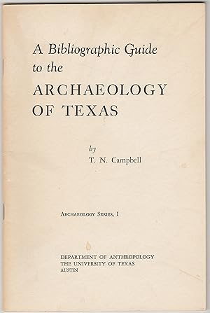 A Bibliographic Guide to the Archaeology of Texas