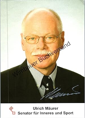 Seller image for Original Autogramm Ulrich Murer Senator Bremen /// Autogramm Autograph signiert signed signee for sale by Antiquariat im Kaiserviertel | Wimbauer Buchversand
