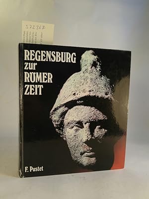 Seller image for Regensburg zur Römer Zeit for sale by ANTIQUARIAT Franke BRUDDENBOOKS