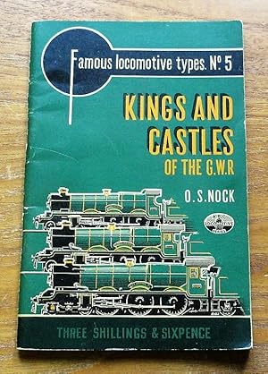 The Kings and Castles of the GWR Great Western Railway (Famous Locomotive Types No 5).