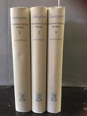 Shakespeare Dramatische Werke. In 3 Bänden Übers. von August Wilhelm vonSchlegel und Ludwig Tieck