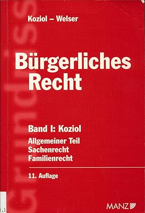 Immagine del venditore per Grundriss des brgerlichen Rechts Band I: Allgemeiner Teil, Sachenrecht, Familienrecht venduto da avelibro OHG