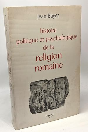 Seller image for Histoire politique et psychologique de la religion romaine - 2e dition revue et corrige for sale by crealivres