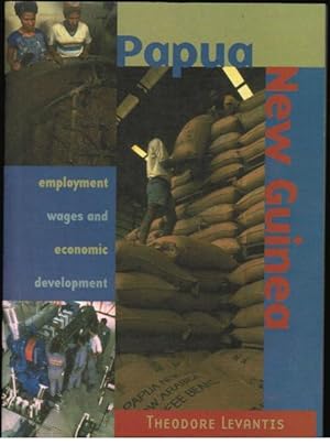 Seller image for Papua New Guinea: Employment Wages and Economic Development for sale by Goulds Book Arcade, Sydney
