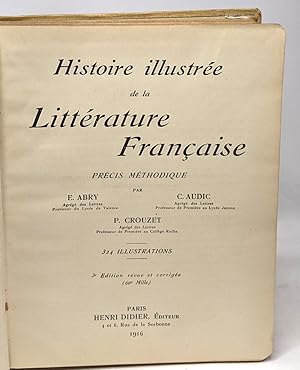 Image du vendeur pour Histoire illustre de la littrature franaise - prcis mthodique mis en vente par crealivres