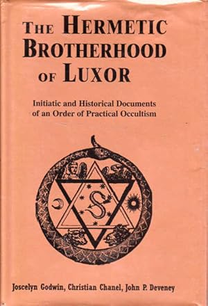 Immagine del venditore per The Hermetic Brotherhood of Luxor: Initiatic and Historical Documents of an Order of Practical Occultism venduto da Goulds Book Arcade, Sydney